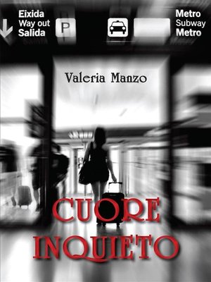 cover image of Cuore inquieto